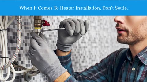 Heater Installation