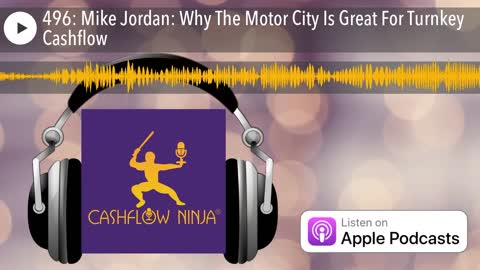 Mike Jordan Shares Why The Motor City Is Great For Turnkey Cashflow