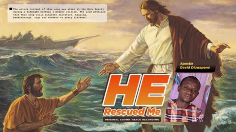 He Rescues Me - Apostle David Oluwapemi