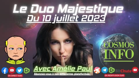 Duo Majestique du 10 juillet 2023 avec notre invitée spéciale Amélie Paul