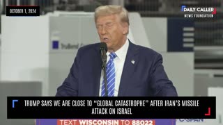 Trump Says We Are Close to “Global Catastrophe” After Iran’s Missile Attack on Israel