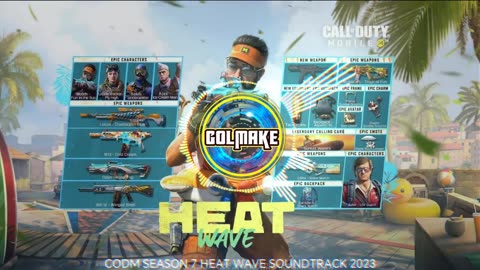 CALL OF DUTY MOBILE - SEASON 7 - HEAT WAVE - SOUNDTRACK - 2023 - CODM