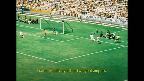 England v Brazil When The World Watched 1970 FIFA World Cup