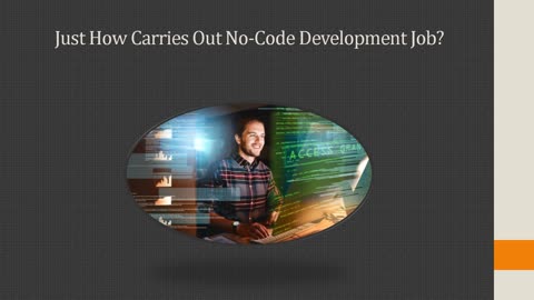 How Carries Out No-Code Development Job?