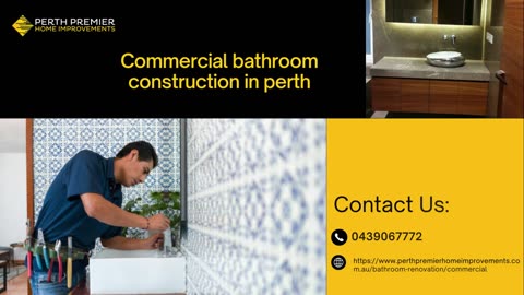 Top Solutions for Commercial Bathroom Construction in Perth: Expert Design and Build