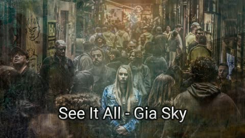 See It All - Gia Sky | English Songs Chill Mix, Mood Vibes