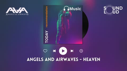 Angels and Airwaves - Heaven