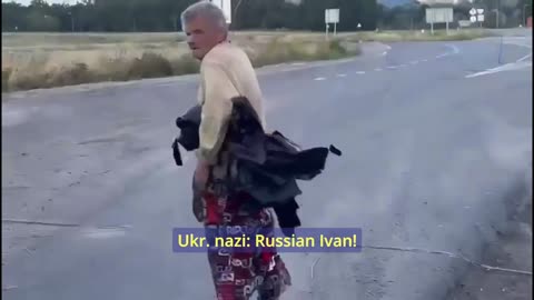 (Translated) Ukrainian Soldiers Harass an Old Russian Man