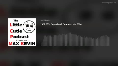 LCP 973: Superbowl Commercials 2024