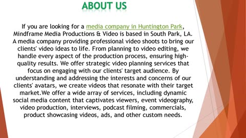 If you are looking for a media company in Huntington Park