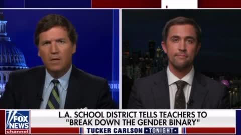 Tucker: LA rolls out radical & aggressive gender theory lessons into schools for kids in K-12