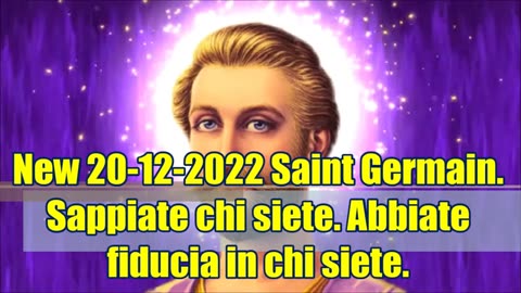 Saint Germain. Sappiate chi siete. Abbiate fiducia in chi siete