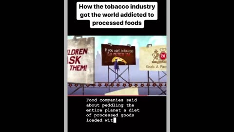 How The Tobacco Industry Got The World Addicted To Processed Foods