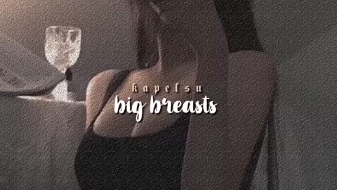 ੈ big breasts [listen once subliminal]