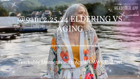 TMWA Podcast ELDERING VS AGING