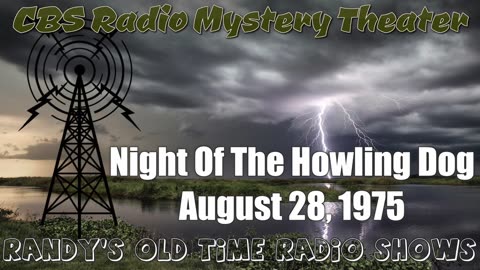 75-08-28 CBS Radio Mystery Theater Night Of The Howling Dog