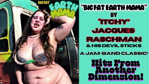 "Itchy" Jacques Raschman BIG FAT EARTH MAMA Obscure Jam Band Rock Lost Vinyl Hippie Classic