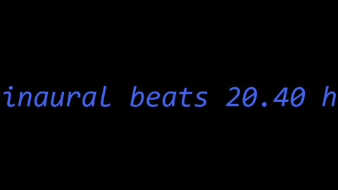 binaural beats 20.40 hz