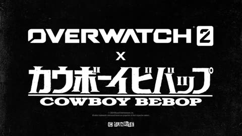 Overwatch 2 X Cowboy Bebop - Official Collaboration Trailer