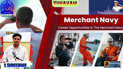 YUVAVANI | CAREER IN MERCHANT NAVY | S SHREEDHAR