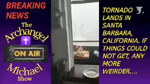 Tornado rolls through Santa Barbara California.