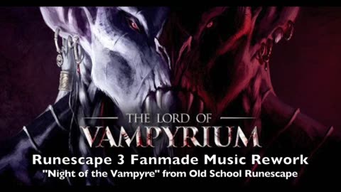 Runescape 3 Music - Night of the Vampyre