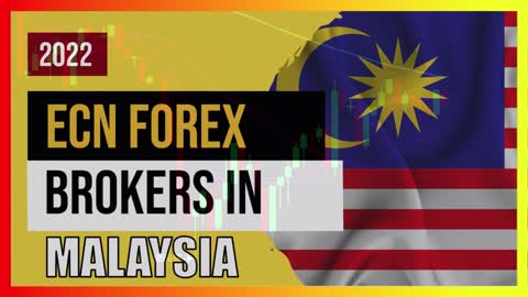 ECN Forex Brokers In Malaysia - Best Forex Broker Malaysia