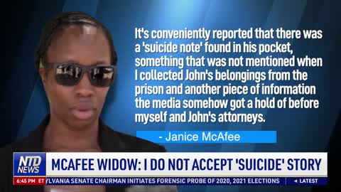 McAfee Widow: I Do Not Accept 'Suicide' Story