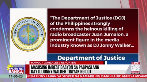 Masusing imbestigasyon sa pagpaslang kay DJ Walker tiniyak ng DOJ