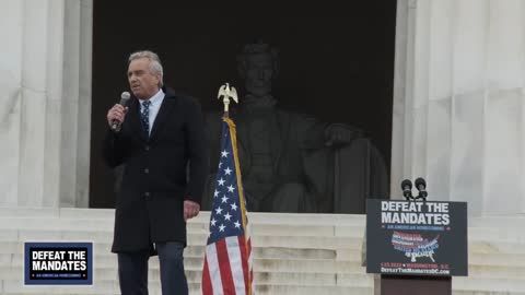 Robert F. Kennedy, Jr. - Full Speech at "Defeat The Mandates" in Washington, DC 1/23/22