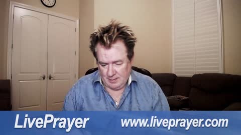 Liveprayer with Bill Keller 4/25/22