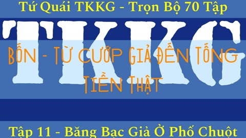 Tứ Quái TKKG ♦ Trọn Bộ 70 Tập ♦ Tập 11 - Băng Bạc Giả Ở Phố Chuột ♦ Sách Nói ♦ Minh Nguyệt Đọc