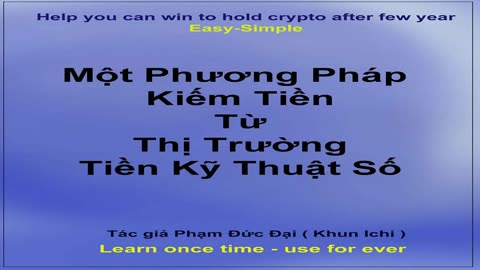 Một phương pháp kiếm tiền từ thị trường tiền kỹ thuật số Bitcoin