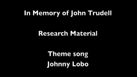 In Memory of John Trudell- Johnny Lobo