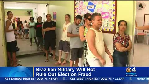 Brazilian Military Will Not Rule Out The Possibility Of Election Fraud