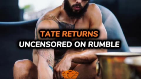 Tate Returns Uncensored On Rumble