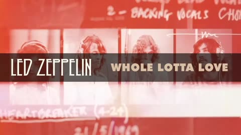 Led Zeppelin - Whole Lotta Love