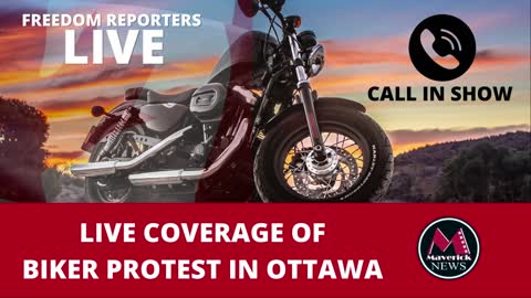 LIVE COVERAGE: ROLLING THUNDER BIKER FREEDOM PROTEST OTTAWA