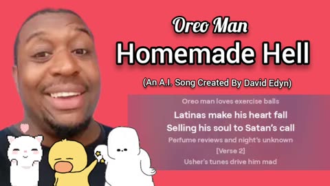 Oreo Man - Homemade Hell (A.I. Song)