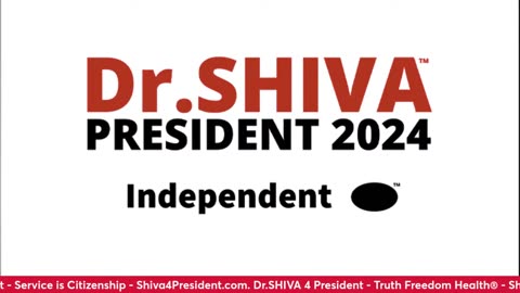 Dr.SHIVA: Announces 2024 Presidential Run. Shiva4President.com. Fight Evil. Service is Citizenship.