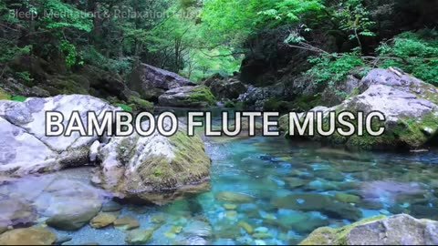 BAMBOO FLUTE MUSIC