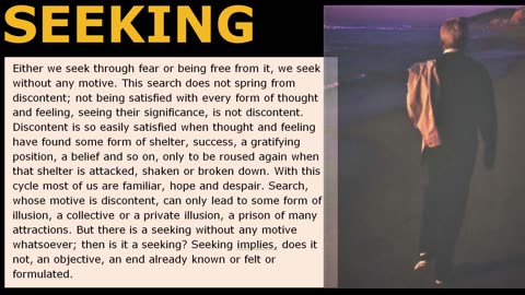 SEEKING by J Krishnamurti// खोज क्या है ? 😊जे कृष्णमुर्ति ❤😊🧡