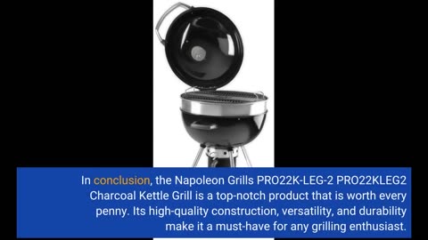 Buyer Feedback: Sponsored Ad - Napoleon Grills PRO22K-LEG-2 PRO22KLEG2 Charcoal Kettle Grill, B...