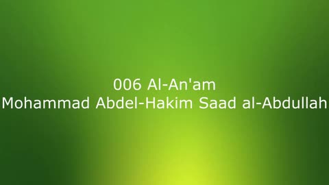 006 Al-An'am - Mohammad Abdel-Hakim Saad al-Abdullah