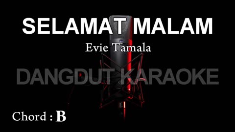 SELAMAT MALAM | Karaoke Tanpa Vokal ¦ CHORD