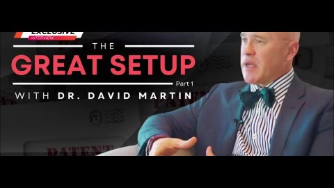 "The Great Setup with Dr. David Martin" How & Who Pulled Off the C-19 SCAMdemic & Killer Vaccination