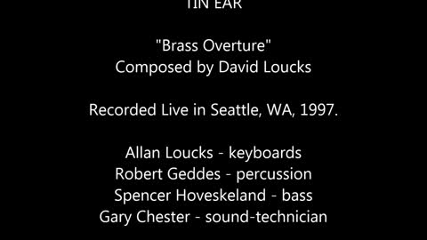 TIN EAR - "Brass Overture" - Live