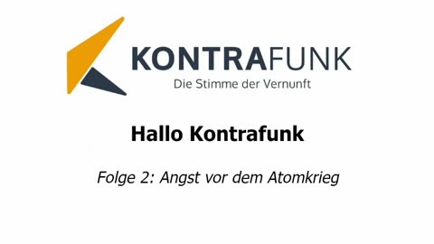 Hallo Kontrafunk - Folge 2: Angst vor dem Atomkrieg