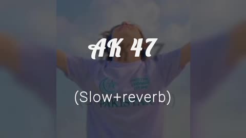 AK-47 song||slowed reverb songs (lofi)