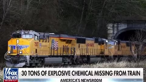 FOX NEWS - 30 TONS OF EXPLOSIVE CHEMICAL MISSING FROM TRAIN